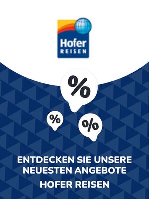 Hofer Reisen Katalog | Angebote Hofer Reisen | 18.10.2023 - 22.11.2025