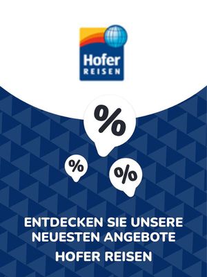 Angebote von Reisen in Zwettl-Niederösterreich | Angebote Hofer Reisen in Hofer Reisen | 18.10.2023 - 18.10.2024