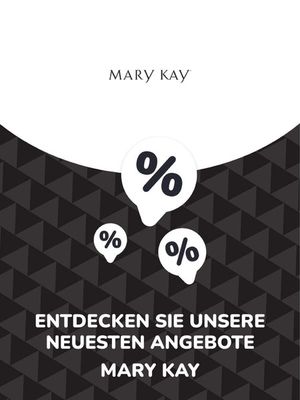 Mary Kay Katalog | Angebote Mary Kay | 18.10.2023 - 18.10.2024