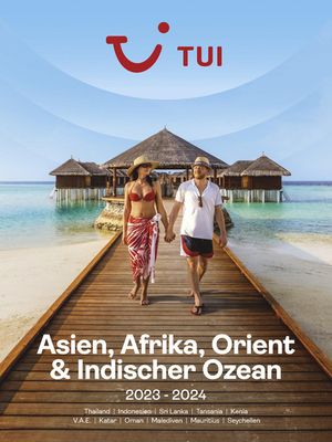 Tui Reisebüro Katalog in Graz | Asien, Afrika, Orient & Indischer Ozean 2023-2024 | 15.11.2023 - 31.10.2024