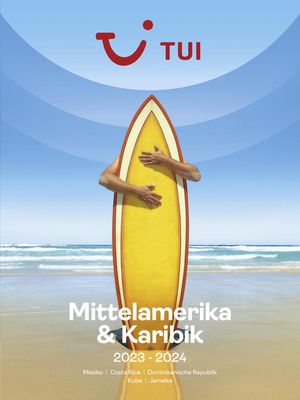 Tui Reisebüro Katalog in Innsbruck | Mittelamerika & Karibik 2023-2024 | 15.11.2023 - 29.2.2024