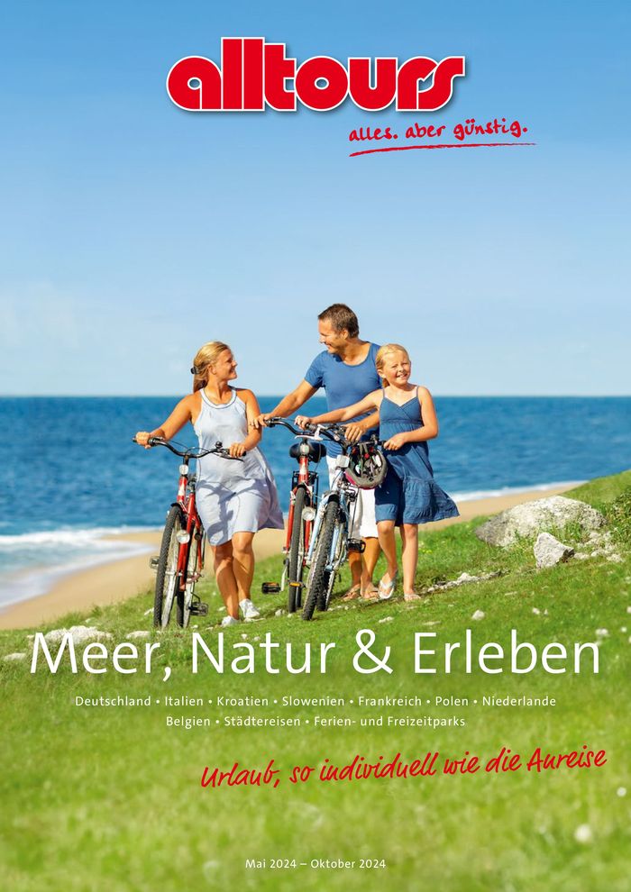 Alltours Katalog in Wiener Neustadt | Meer, Natur & Erleben Sommer 2024 | 1.5.2024 - 31.10.2024