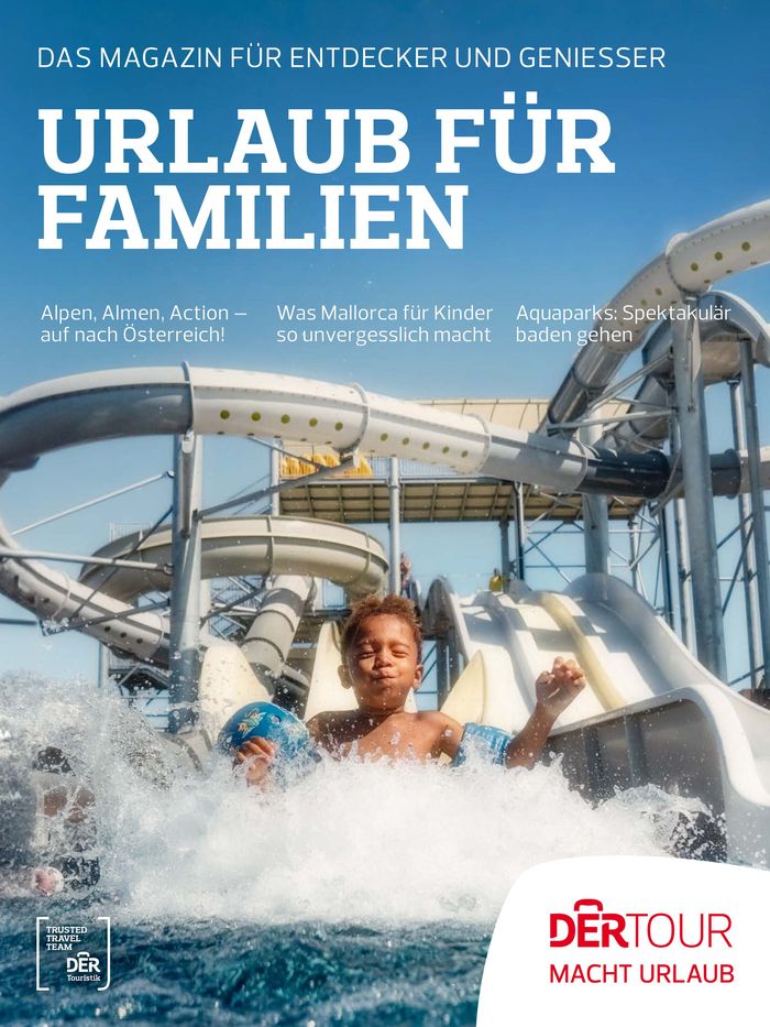 DERTOUR Katalog in Salzburg | Dertour Magazin Familienurlaub 2024 | 29.3.2024 - 31.10.2024