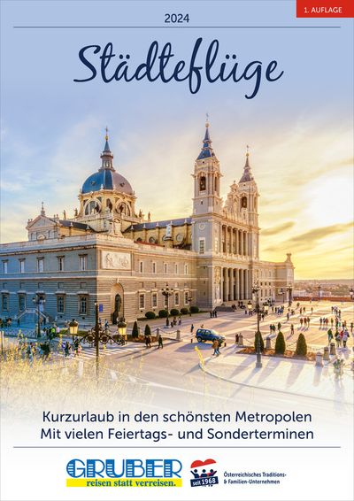 Angebote von Reisen in Sankt Lorenzen im Mürztal | Städteflüge in Gruber Reisen | 29.3.2024 - 31.12.2024