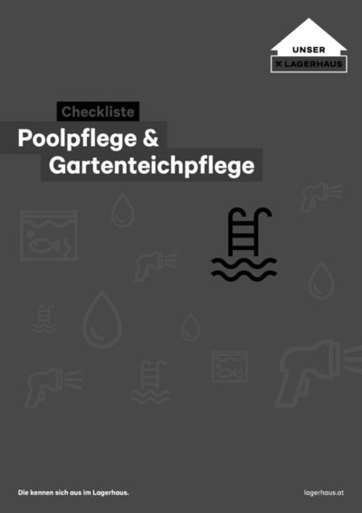 Lagerhaus Katalog in Wolfsberg | Checkliste: Poolpflege & Gartenteichpflege | 19.4.2024 - 3.5.2024