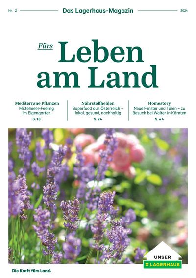 Lagerhaus Katalog in Purgstall an der Erlauf | Nr. 2 - Lagerhaus Magazin 2024 | 30.4.2024 - 14.5.2024