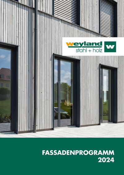 weyland Katalog | Fassadenprogramm 2024 | 11.6.2024 - 31.12.2024