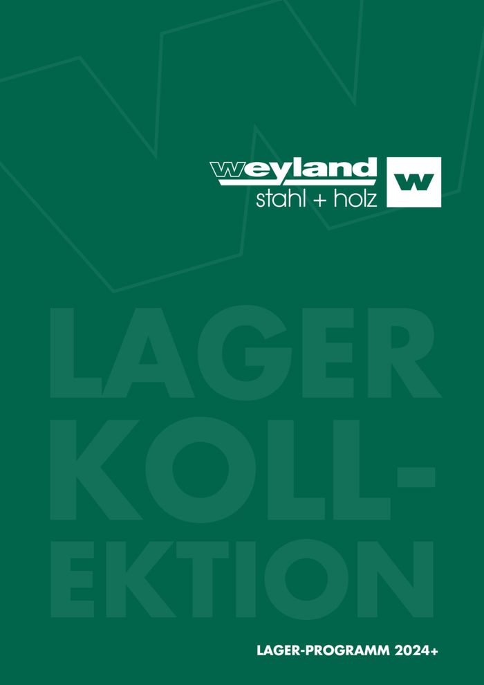 weyland Katalog | Lager-Programm 2024+ | 11.6.2024 - 31.12.2024