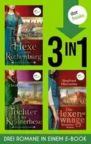 Die Hexe von Rothenburg & Die Tochter der Kräuterhexe & Die Hexenwaage für 5,99€ in Thalia