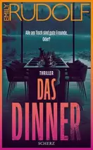 Das Dinner - Alle am Tisch sind gute Freunde. Oder? für 4,99€ in Thalia